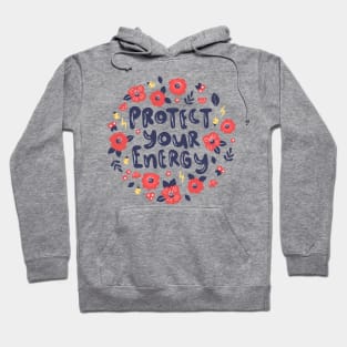 Protect Your Energy Hoodie